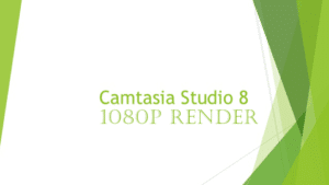 Camtasia Studio 1080p