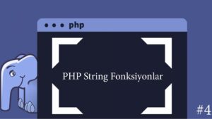 PHP String Fonksiyonlar