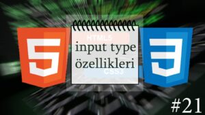 HTML Input Type Özellikleri