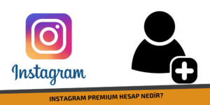 Instagram Premium Hesap